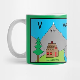 V is for VALLEY Mug